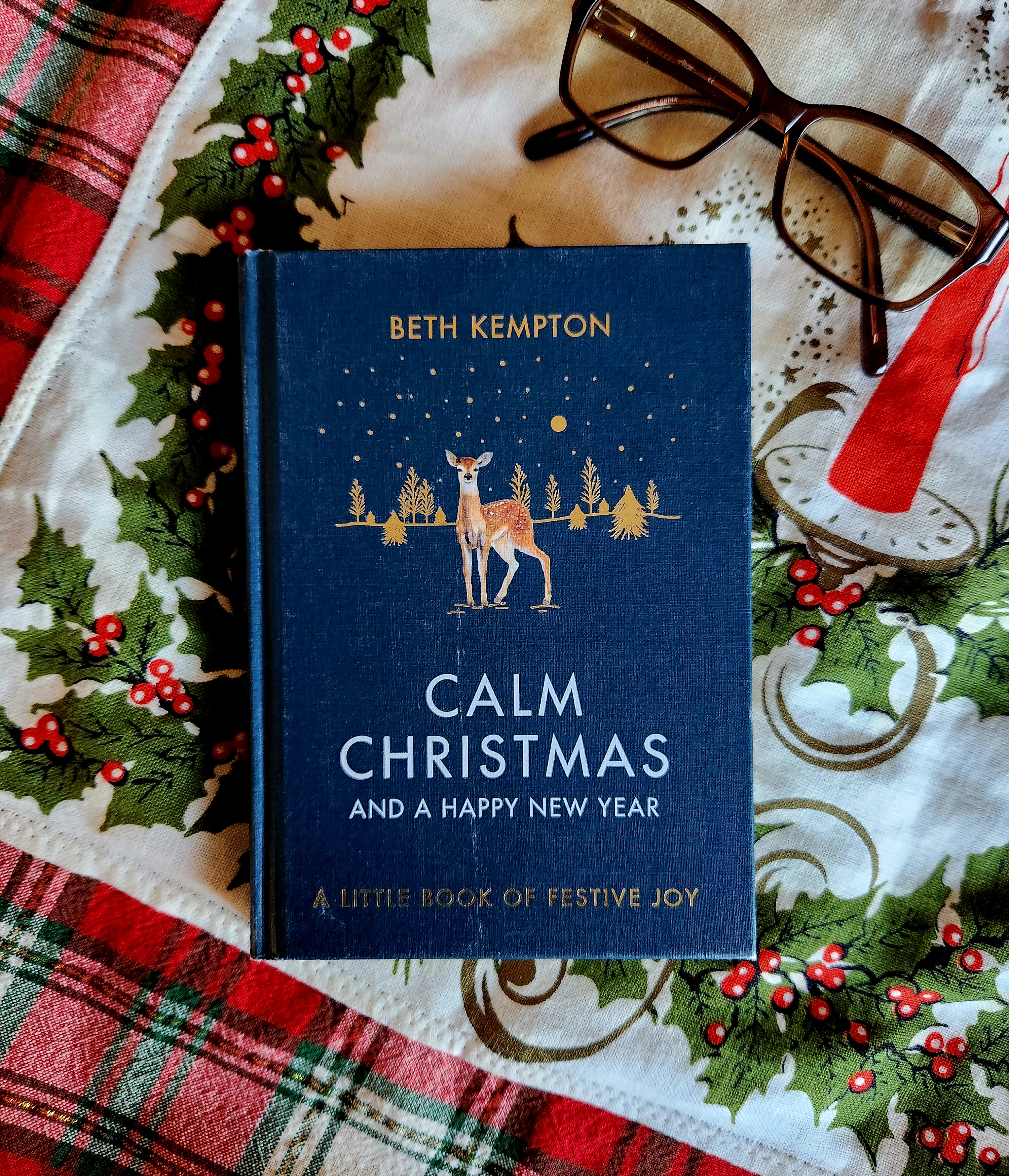 Calm Christmas and happy new year by beth kempton