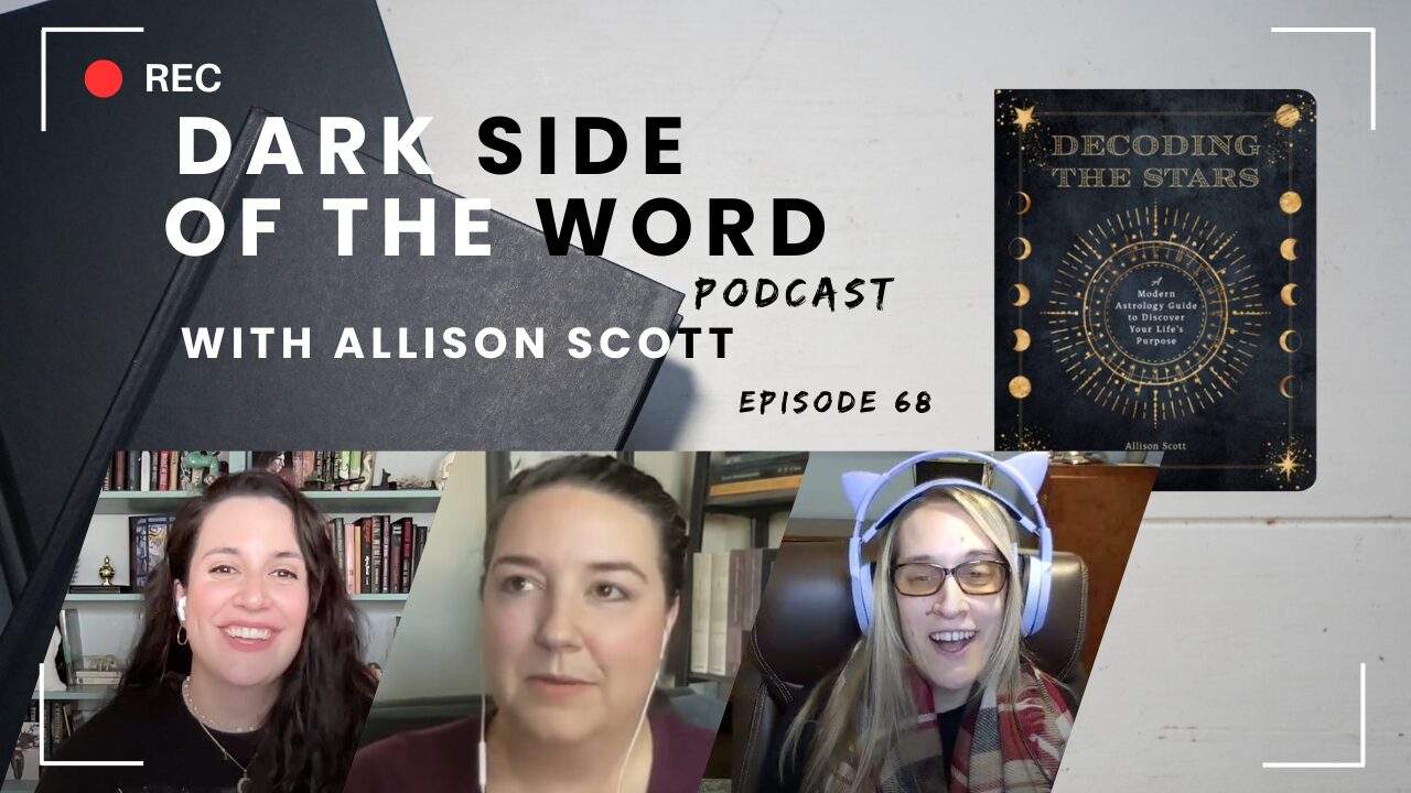 Author Interview: Allison Scott (Dark Side of the Word Podcast)